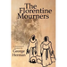 The Florentine Mourners: The Third Adventure of Leonardo Da Vinci and Niccolo Da Pavia