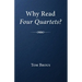 Why Read Four Quartets?