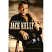 A Maverick Life: The Jack Kelly Story