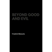 Beyond Good and Evil