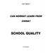 Can Norway learn from China?: School Quality