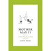 Mother May I?: A Post-Floydian Folly