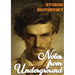 Notes from Underground: A1864 novella by Fyodor Dostoevsky