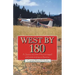 West by 180