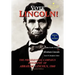 Vote Lincoln! the Presidential Campaign Biography of Abraham Lincoln, 1860; Restored and Annotated (Expanded Edition, Hardcover)