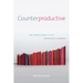 Counterproductive: Time Management in the Knowledge Economy