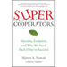 Supercooperators: Altruism, Evolution, and Why We Need Each Other to Succeed