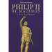 Philip II of Macedon: A New Age Begins
