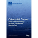 Colorectal Cancer: From Pathophysiology to Novel Therapeutic Approaches