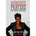 Audacious Prayers for World Changers: Live and Pray Out Loud