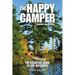 The Happy Camper: An Essential Guide to Life Outdoors