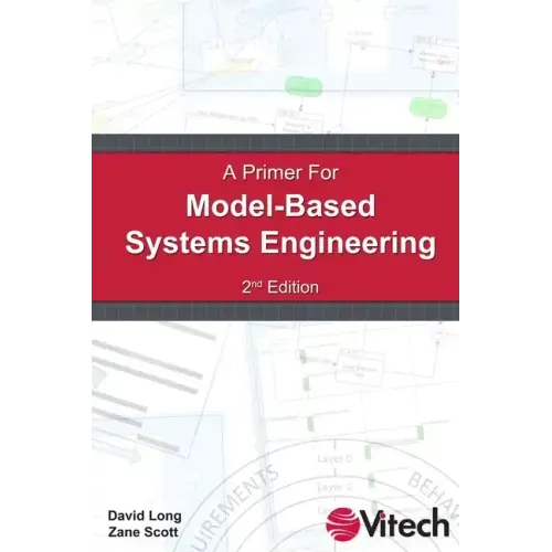 A Primer for Model-Based Systems Engineering
