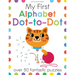 My First Alphabet Dot-To-Dot: Over 50 Fantastic Puzzles