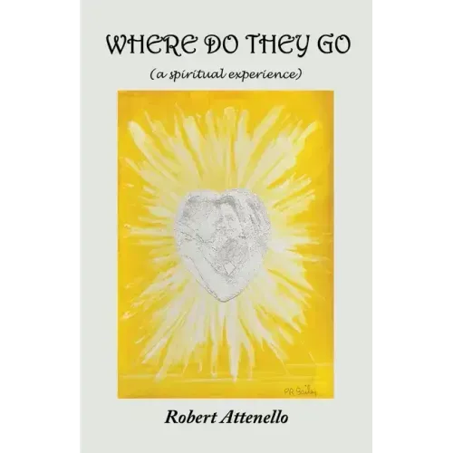 Where Do They Go: A Spiritual Experience