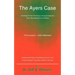 The Ayers Case