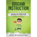 Origami Instruction Book for Kids: Fun and Easy Projects for Beginners and Adults Too