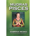 Mudras for Pisces: Yoga for your Hands