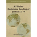 A Filipino Resistance Reading of Joshua 1: 1-9