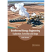 Geothermal Energy Engineering: Exploration, Extraction and Usage