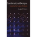 Combinatorial Designs: Constructions and Analysis