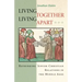 Living Together, Living Apart: Rethinking Jewish-Christian Relations in the Middle Ages
