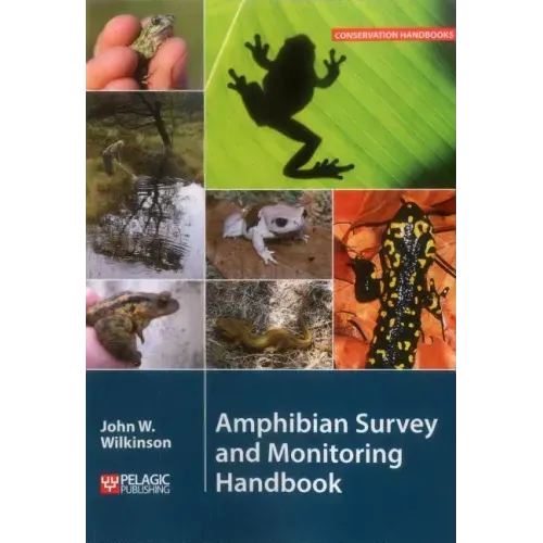 Amphibian Survey and Monitoring Handbook