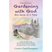From the Fence: Gardening with God: One sense at a Time