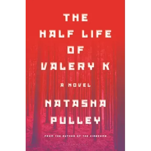 The Half Life of Valery K