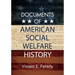 Documents of American Social Welfare History