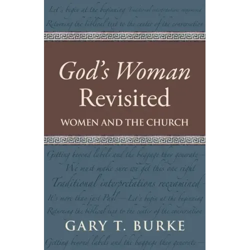 God's Woman Revisited: Women and the Church