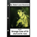 Strange Case of Dr. Jekyll and Mr. Hyde. NOVEL (Original Version)