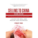 Selling to China: A Guide for Small and Medium-Sized Businesses