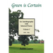 Green Is Certain: An Autobiography with Selected Poems (Volume One)