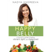 Happy Belly: A Woman's Guide to Feeling Vibrant, Light, and Balanced