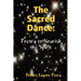 The Sacred Dance: Poetry to Nourish the Spirit
