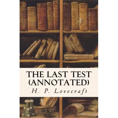 The Last Test (annotated)