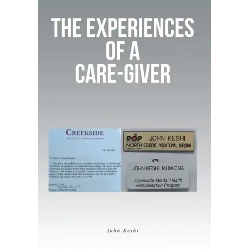 The Experiences of a Care-Giver