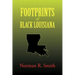 Footprints of Black Louisiana