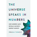 The Universe Speaks in Numbers: How Modern Math Reveals Nature's Deepest Secrets