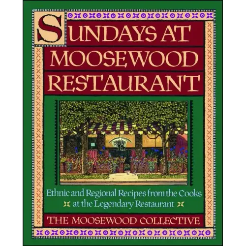 Sundays at Moosewood Restaurant: Sundays at Moosewood Restaurant