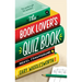 The Book Lover's Quiz Book: Novel Conundrums