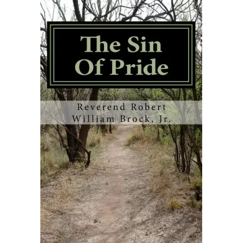 The Sin Of Pride: From Pride To Humility