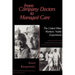 From Company Doctors to Managed Care: The United Mine Workers' Noble Experiment