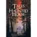 Tales from a Haunted House