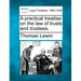 A practical treatise on the law of trusts and trustees.
