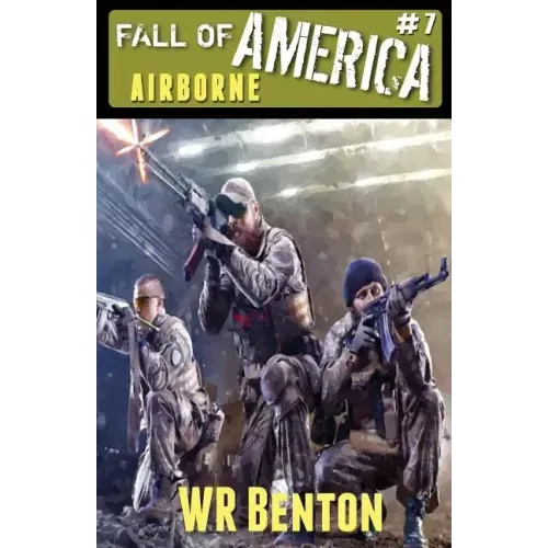 The Fall of America: Book 7 - Airborne