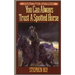 You Can Always Trust a Spotted Horse