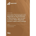 Innovative Technologies and Materials for the Production of Mechanical, Thermal and Corrosion Wear-Resistant Surface Layers and Coatings