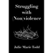 Struggling with (Non)violence