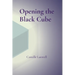 Opening the Black Cube